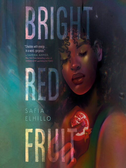 Title details for Bright Red Fruit by Safia Elhillo - Wait list